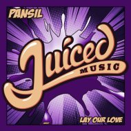 Pansil - Lay Our Love