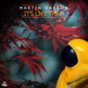 Martin Oakson - It\'s Like That (Extended Mix)