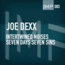 Joe Dexx - Intertwined Noises (Original Mix)