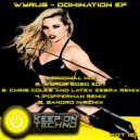 Wyrus - Domination 2020 (Sandro M. Remix)
