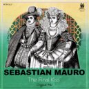 Sebastian Mauro - The Final Kiss