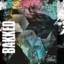 Bakked - Tx56 (Original Mix)