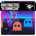 GhostMasters - Dj Commissar