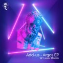 Add-us - Argos (Lexer Remix)
