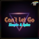Simple & Spice - Can't Let Go