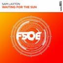 Sam Laxton - Waiting For The Sun (Extended Mix)
