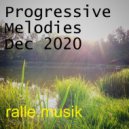 ralle.musik - Progressive Melodies Dec 2020