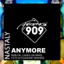 Nastaly - Anymore (Ladies On Mars Remix)