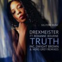 Drexmeister feat. Roxanne Bourne - Truth (Instrumental)