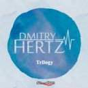 Dmitry Hertz - Trilogy