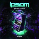 Ipsiom - Galaxy Plaza (Original Mix)