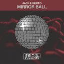 Jack Liberto - Mirror Ball (Alex Patane\' Remix)