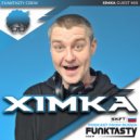 XiMka - Guest Mix (FunkTasty Crew #133, Spain) [26 August 2020] ()