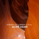 Furkan Kaya & Berkay Tonyali - Alone Again (Original Mix)