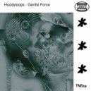 Hoodyloops - Gentle Force