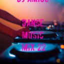 Dj Amigo - Dance Music Mix 22 ()