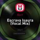Alert - Escrava Isaura
