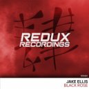 Jake Ellis - Black Rose