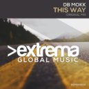 Db Mokk - This Way (Original Mix)