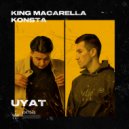 King Macarella & Konsta - Uyat (Original Mix)