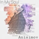 Anisimov - In my soul (Original Mix)