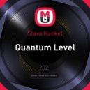 Slava Kunkel - Quantum Level ()