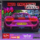 Dj Alika Dakota - 100 Into Oncoming Traffic (Deep House)