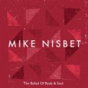 Mike Nisbet - What Will Be Will Be (Original Mix)