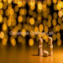 Christmas Chillhop Lofi - Ding Dong Merrily on High - Lofi Christmas