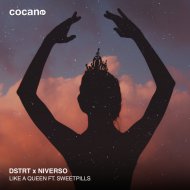 DSTRT & NIVERSO & SWEETPILLS - Like A Queen (feat. SWEETPILLS)