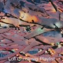 Lofi Christmas Playlist - Silent Night - Lofi Christmas ()