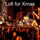 Lofi for Xmas - Lonely Christmas Deck the Halls ()