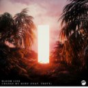 Bloom Line & Trove - Change My Mind (feat. Trove) (Original Mix)