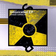 Caique Carvalho - Intoxicated