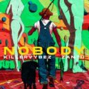 Killervybez & Zantii - Nobody