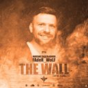 FAdeR_WoLF feat. Максим Сидельников - THe_WaLL [ViP no. 20210211]