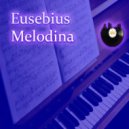 Eusebius - Melodina (Original Mix)