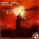 fanion. & Acrux - Hold On Me (Extended Mix)