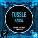 Kause - Tussle (Original Mix)