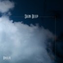 Skin Deep - Breeze (Original Mix)