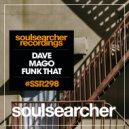 Dave Mago - Funk That (Dub Mix)
