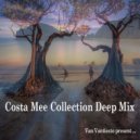 Van Vantiesto present .. - 151 - Costa Mee Collection Deep Mix ()
