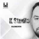 K Studio - Elements (Original Mix)