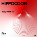 Hippocoon - Body whith Me (Original Mix)