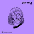 Dry Wet - Mig (Original mix)