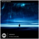 Ashjack - If You Love Me