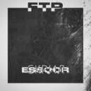 ESSQOR & СКРИЛ - FTP
