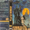 JUNKIE PLVYA - BLAZE DA BLUNT (Original Mix)