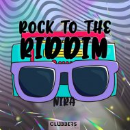 NIRA - Rock To The Riddim