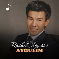 Rashid Xojasov - Aygulim